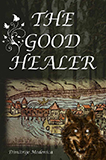 The Good Healer by Dimitrije Medenica